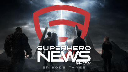 The Superhero News Show: Episode 3 is Live!