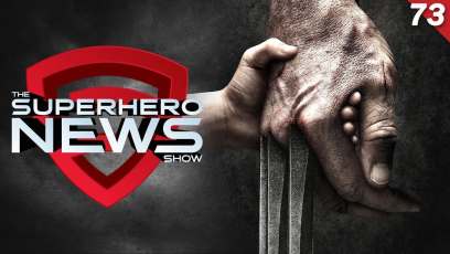The Superhero News Show #73: Wolverine 3 is now LOGAN