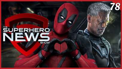 The Superhero News Show #78: Deadpool and X-Force Team-Up Coming