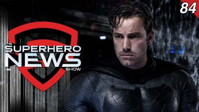 The Superhero News Show #84: The Batman is starting from scratch
