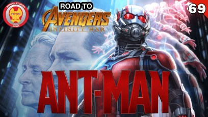 Marvel Studios News podcast #69 Road to ‘Infinity War’ – ‘Ant-Man’